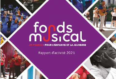 Rapport d'activité 2021 - Fonds Musical JM France